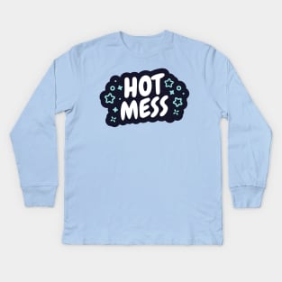 Hot Mess Kids Long Sleeve T-Shirt